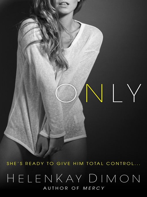 Title details for Only by HelenKay Dimon - Wait list